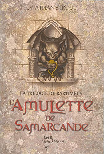 L'Amulette de Samarcande (Bartimaeus Trilogy (Paperback)) (French Edition)