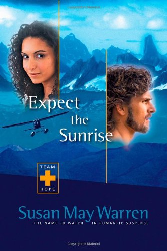 Expect the Sunrise (Team Hope Series #3)