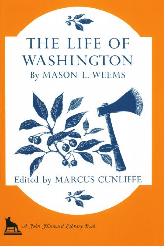 The Life of Washington (The John Harvard Library)