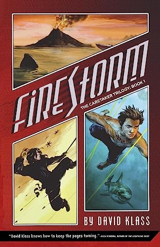 Firestorm: The Caretaker Trilogy: Book 1 (Caretaker Trilogy, 1)