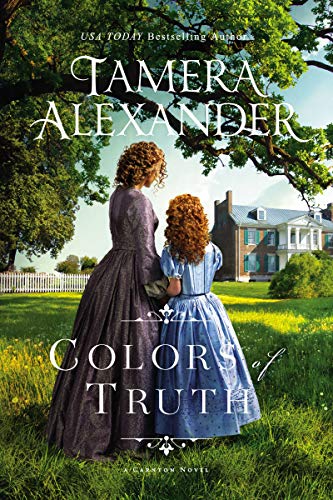 Colors of Truth (The Carnton Series)