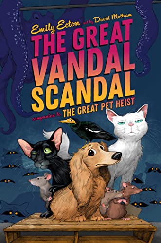 The Great Vandal Scandal (The Great Pet Heist)