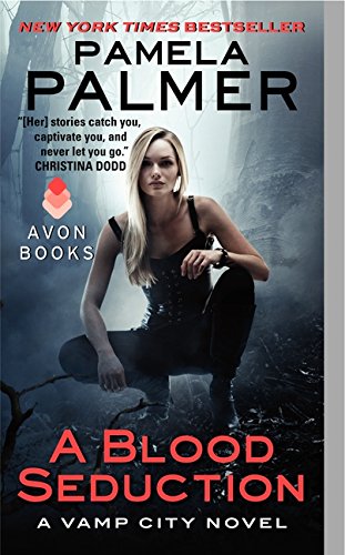 A Blood Seduction: A Vamp City Novel (Vamp City, 1)