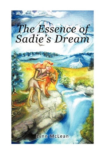 The Essence of Sadie's Dream