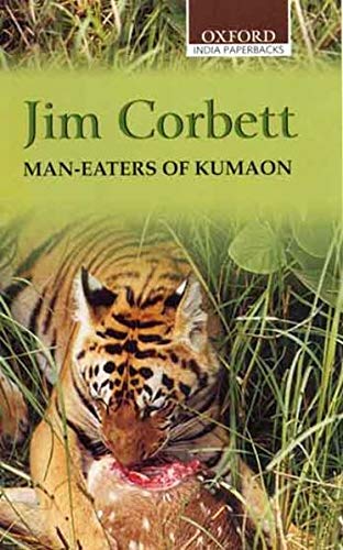 Man-Eaters of Kumaon (Oxford India Paperbacks)