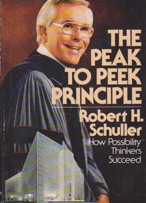The Peak to Peek Principle: How Possibility Thinkers Succeed