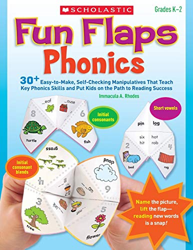 Fun Flaps: Phonics: 30 Easy-to-Make, Self-Checking Manipulatives That Teach Key Phonics Skills and Put Kids on the Path to Reading Success