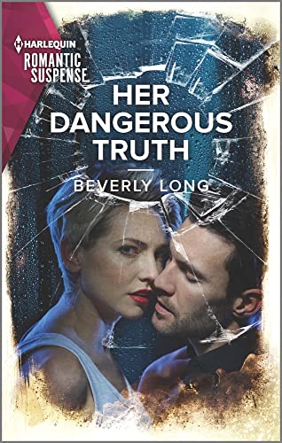 Her Dangerous Truth (Heroes of the Pacific Northwest, 3)