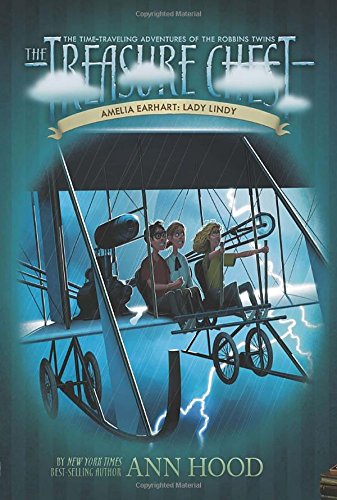 Amelia Earhart #8: Lady Lindy (The Treasure Chest)