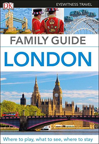 DK Eyewitness Family Guide London (Travel Guide)