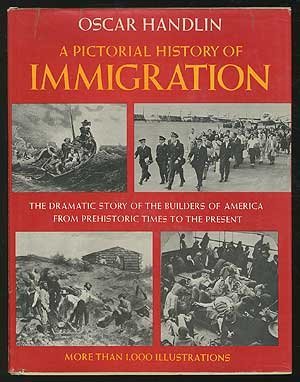 A Pictorial History of Immigration
