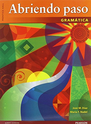 ABRIENDO PASO 2012 GRAMATICA STUDENT EDITION (SOFTCOVER)