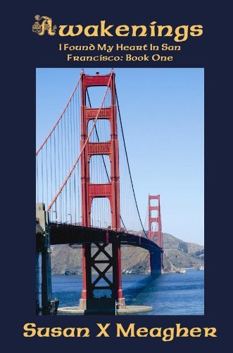 Awakenings : I Found My Heart in San Francisco Book One