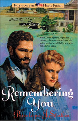 Remembering You (Faith on the Homefront #3)