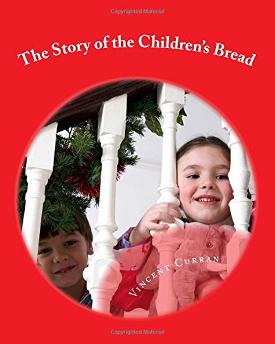 The Story of the Children's Bread