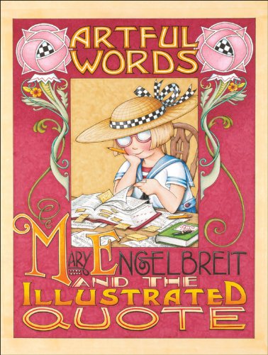 Artful Words: Mary Engelbreit and the Illustrated Quote