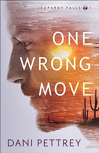 One Wrong Move: (A Private Investigator Thriller Clean Romantic Suspense Set in the Southwest) (Jeopardy Falls)