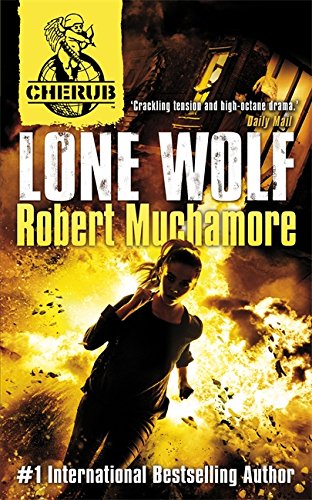 CHERUB: Lone Wolf: Book 16