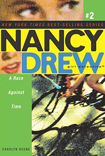 A Race Against Time (Nancy Drew: All New Girl Detective #2)