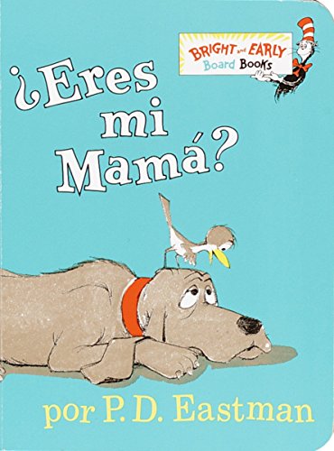 Eres Mi Mama? (Bright & Early Board Books(TM)) (Spanish Edition)