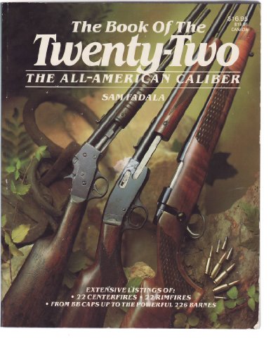 The Book of the 22: The All-American Caliber