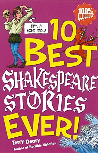 10 Best Shakespeare Stories Ever (100% Horrible) (Ten Best Ever)