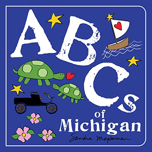 ABCs of Michigan: An Alphabet Book of Love, Family, and Togetherness (ABCs Regional)