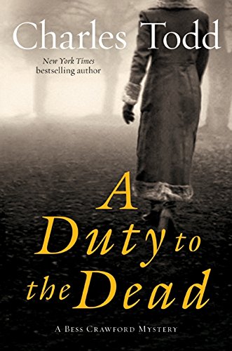 A Duty to the Dead: A Bess Crawford Mystery (Bess Crawford Mysteries, 1)