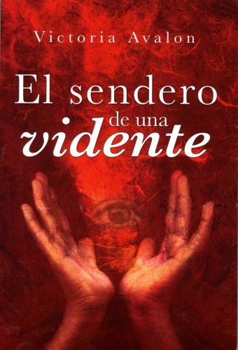 SENDERO DE UNA VIDENTE (Spanish Edition)