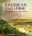 American Paradise: The World of the Hudson River School