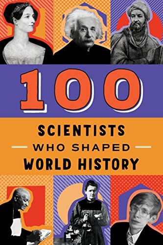 100 Scientists Who Shaped World History