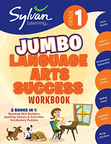 1st Grade Jumbo Language Arts Success Workbook: 3 Books In 1 # Reading Skill Builders, Spellings Games, Vocabulary Puzzles; Activities, Exercises, and ... Ahead (Sylvan Language Arts Jumbo Workbooks)