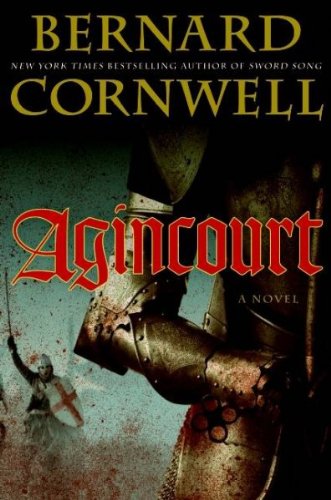 (AGINCOURT ) BY Cornwell, Bernard (Author) Hardcover Published on (01 , 2009)