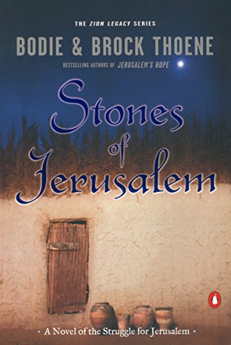 Stones of Jerusalem: A Novel of the Struggle for Jerusalem (The Zion Legacy)