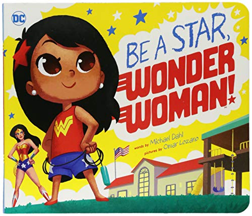Be A Star, Wonder Woman! (DC Super Heroes)