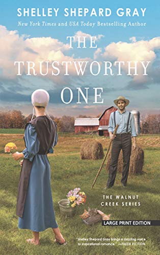 The Trustworthy One (The Walnut Creek Series)