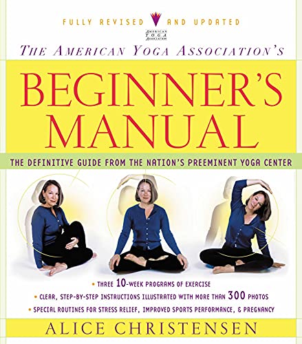 The American Yoga Association Beginner's Manual Fully Revised and Updated