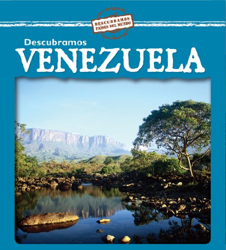 Descubramos Venezuela/Looking at Venezuela (Descubramos Paises Del Mundo / Looking at Countries) (Spanish Edition)