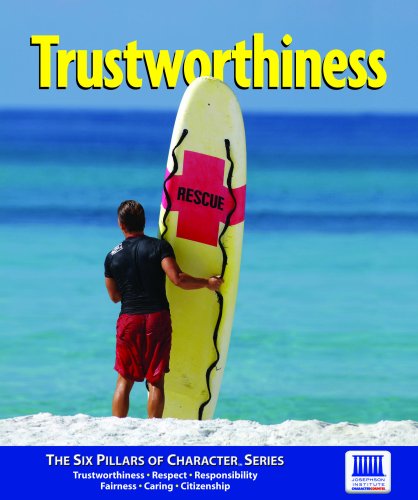 Trustworthiness (Character Counts) (Six Pillars of Character Series)