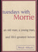Tuesdays with Morrie: An Old Man, a Young Man, & Life's Greatest Lesson