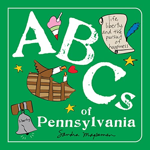 ABCs of Pennsylvania: An Alphabet Book of Love, Family, and Togetherness (ABCs Regional)