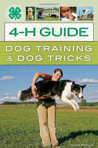 4-H Guide to Dog Training & Dog Tricks
