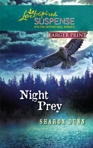 Night Prey (Larger Print Steeple Hill Love Inspired Suspense)
