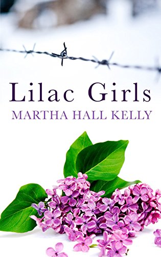 Lilac Girls (Thorndike Press Large Print Peer Picks)