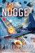 The Nugget: A Novel (P. T. Deutermann WWII Novels)