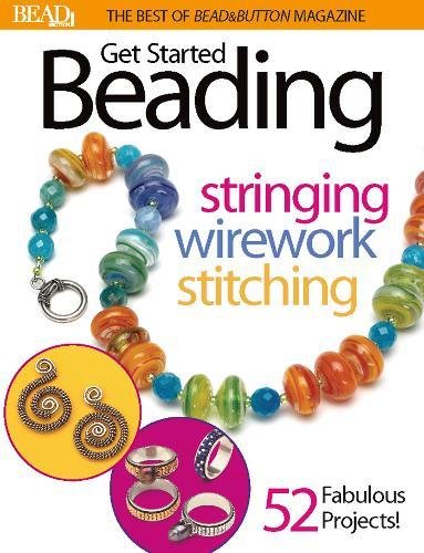 Get Started Beading (Best of Bead & Button Magazine)
