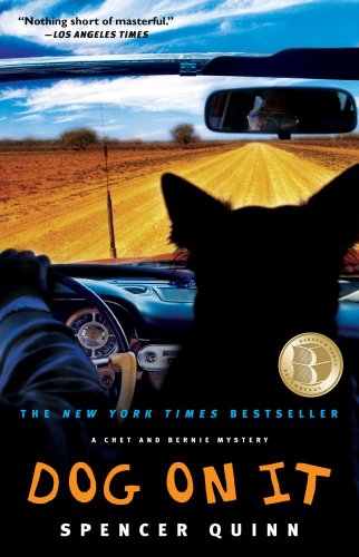 Dog on It: A Chet and Bernie Mystery (Chet and Bernie Mysteries)