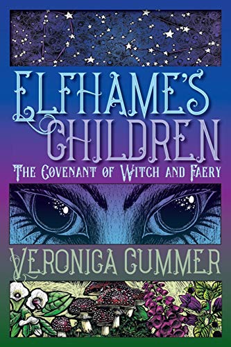 Elfhame's Children: The Covenant of Witch and Faery