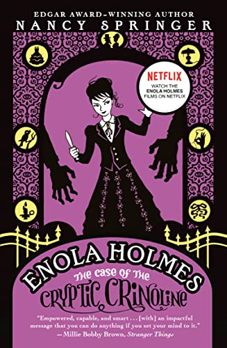 Enola Holmes: The Case of the Cryptic Crinoline (An Enola Holmes Mystery)