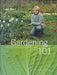 Gardening 101: Learn How to Plan, Plant, and Maintain a Garden (The Best of Martha Stewart Living)